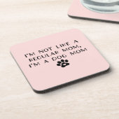 私は普通のママとは違う犬のママ コースター (左側)
