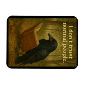 私は普通の人を信頼しないRaven Magnet マグネット (横)