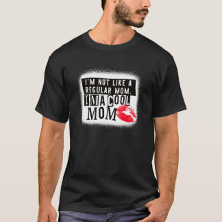私は普通の母さんとは違う。私は母クールだ Tシャツ