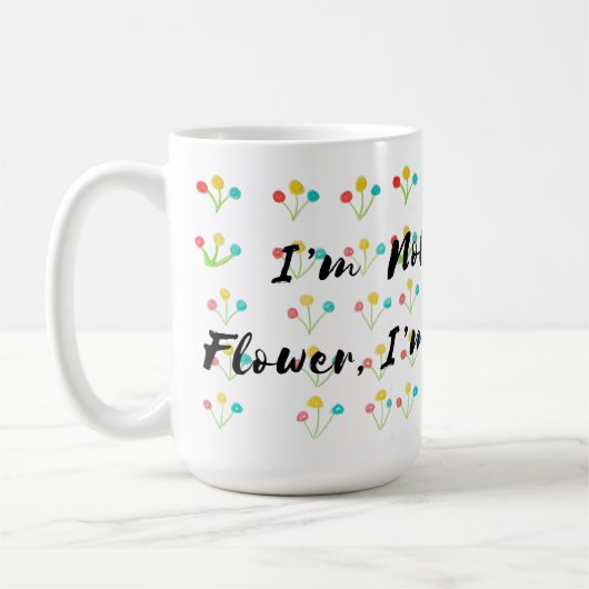 🌺 "私は普通の花じゃないわ、クールなの" コーヒーマグカップ (左)