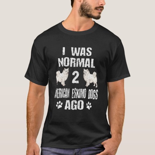 私は普通の2アメリカンのエスキモー犬の前に犬の恋人 Tシャツ (正面)