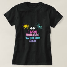 私は普通の2人の子供だった前のTシャツ