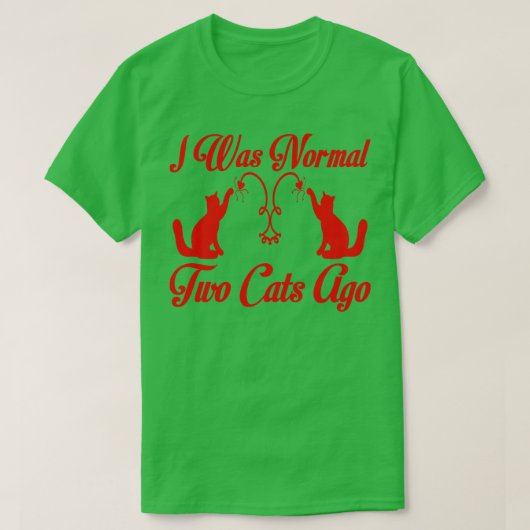 私は普通の2匹の猫を飼っていた Tシャツ (デザイン正面)