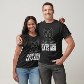 私は普通の2匹の黒猫だった Tシャツ (ユニセックス)