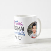 私は普通の2子供おもしろい前ママ引用文2写真c コーヒーマグカップ (正面右)