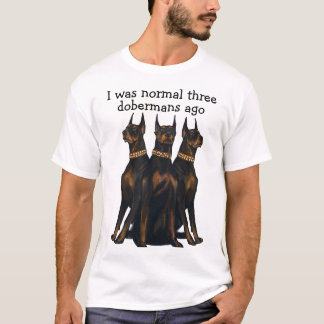  私は普通の3人の犬飼いだった Tシャツ