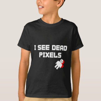 私は暗い死んだピクセルを見ます Tシャツ
