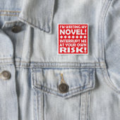 "私は書いています私の小説を!" 正方形ボタン 缶バッジ (インサイチュ)