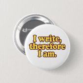 私は書きます、従って私はあります 缶バッジ (正面&裏面)
