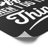 私は最初にコーヒーを飲み、私は物事をする ポスター (角)