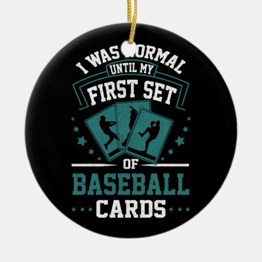 私は最初の野球カードのセットまで普通だった セラミックオーナメント (正面)