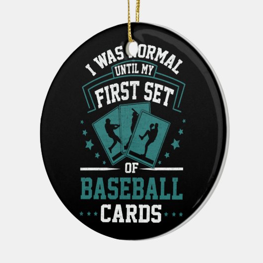 私は最初の野球カードのセットまで普通だった セラミックオーナメント (左)