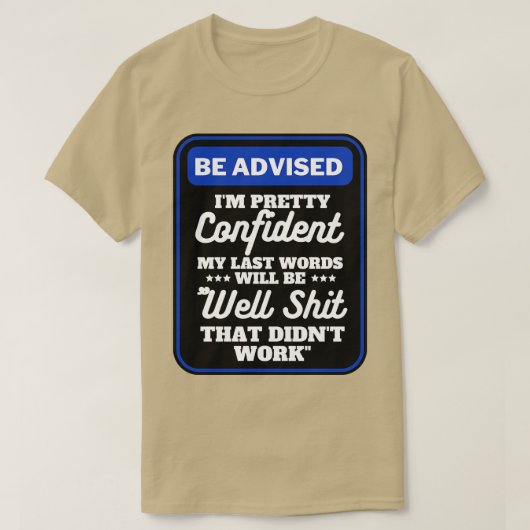 私は最後かわいらしの言葉を確信している2 Tシャツ (デザイン正面)