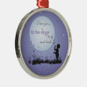 私は月およびバックユニークなギフトに愛します メタルオーナメント (右)