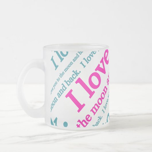 私は月および背部母の日のギフトに愛します フロストグラスマグカップ (左)