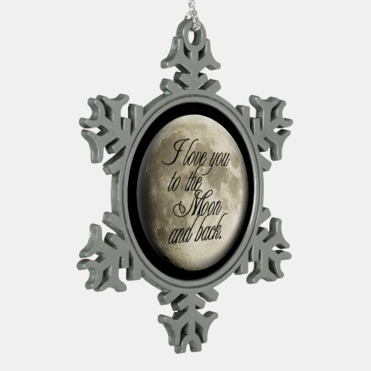 私は月および背部現実的な月に愛します スノーフレークピューターオーナメント (左)