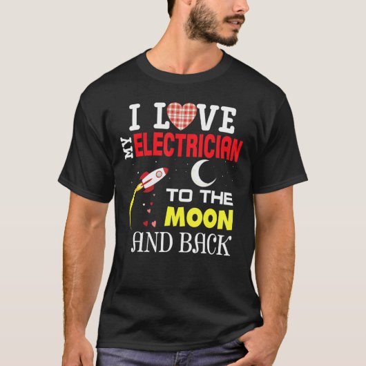 私は月とバックValentiに私の電気技師を愛する Tシャツ (正面)