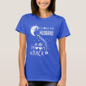 私は月と後ろに夫を愛している Tシャツ (正面)