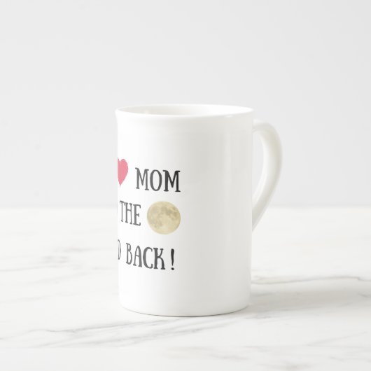 私は月と背中にママを愛しすごいて ボーンチャイナマグカップ (正面右)
