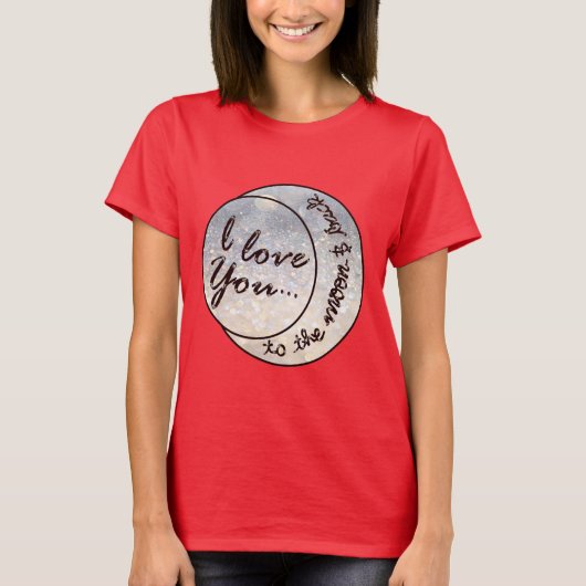 私は月及び背部に愛します Tシャツ (正面)