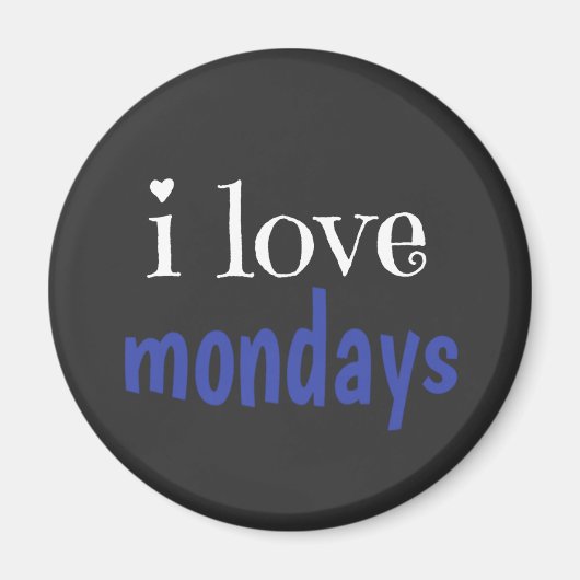 私は月曜日が大好きだ マグネット (正面)