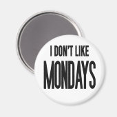 私は月曜日が嫌いだ マグネット (正面/裏面)