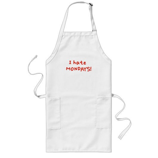 私は月曜日が嫌い！ ロングエプロン (正面)