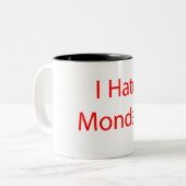 私は月曜日を憎みます ツートーンマグカップ (正面左)
