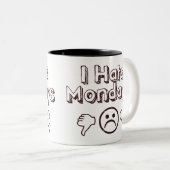 私は月曜日を憎みます ツートーンマグカップ (正面右)