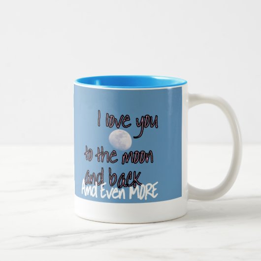 私は月nの背部およびより多くのマグに愛します ツートーンマグカップ (右)