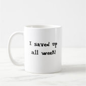 私は有します金曜日のI saのより多くのエネルギーを… -カスタマイズ コーヒーマグカップ (左)