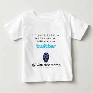 私は有名人…後を追いますTwitterの私をではないです ベビーTシャツ
