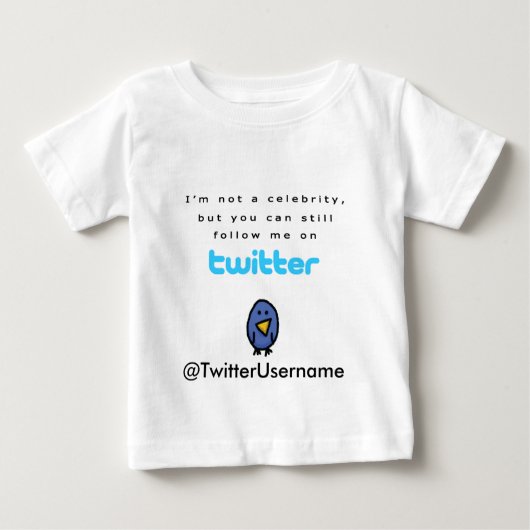私は有名人…後を追いますTwitterの私をではないです ベビーTシャツ (正面)