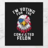 私は有罪判決を受けたフェロン・プロトランプのおもしろい投票をしている ワインラベル (シングルラベル)