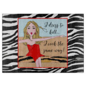 「私は服を着て殺す…私も同じように調理師する!」 カッティングボード (正面)