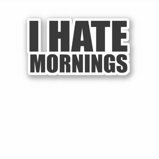 私は朝が嫌いだ シール (正面)