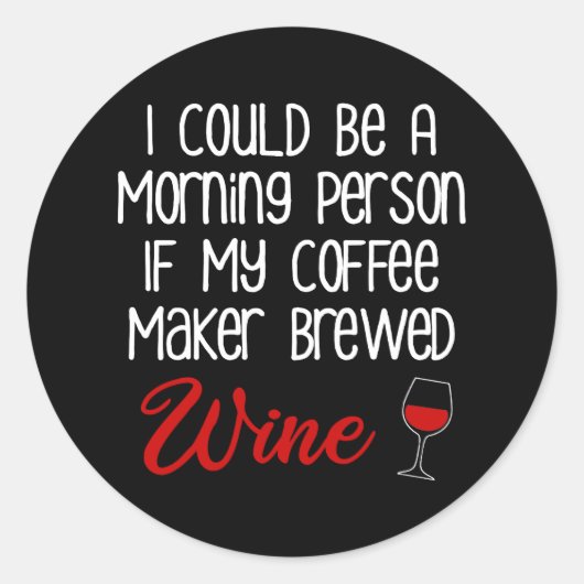 私は朝のコーヒーとワおもしろいインかもしれない ラウンドシール (正面)