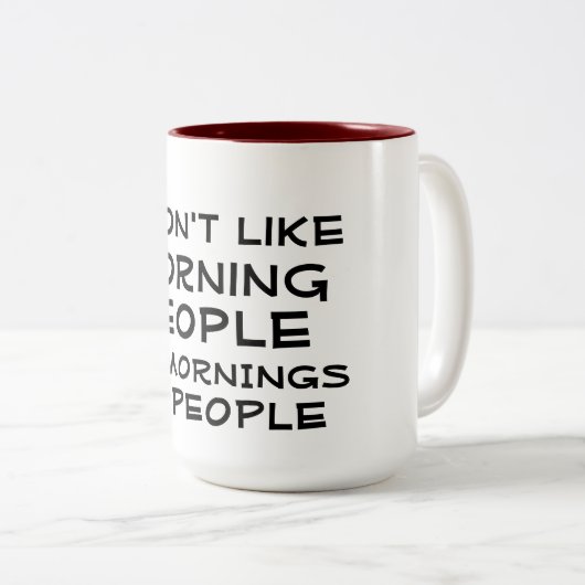 私は朝の人々のおもしろいなコーヒー・マグのデザインを好みません ツートーンマグカップ (正面右)