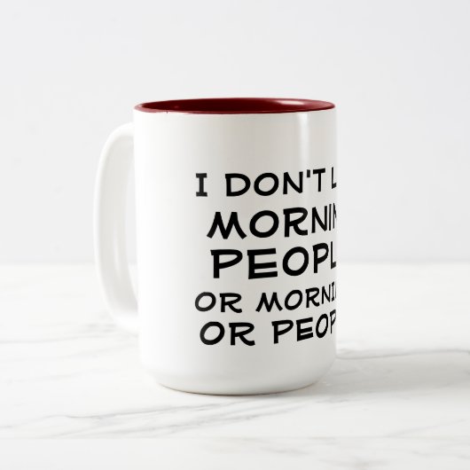 私は朝の人々のおもしろいなコーヒー・マグのデザインを好みません ツートーンマグカップ (正面左)