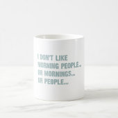 私は朝の人々、か朝、またはpeopl好みません コーヒーマグカップ (中央)