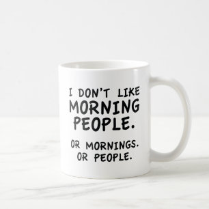私は朝の人が好きではない コーヒーマグカップ