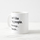 私は朝の人が好きではない コーヒーマグカップ (正面左)