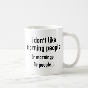 私は朝の人が好きではない コーヒーマグカップ