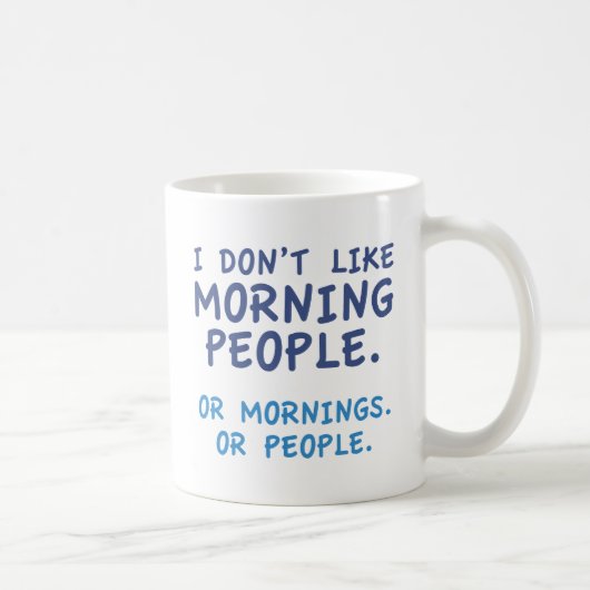 私は朝の人が好きではない コーヒーマグカップ (右)