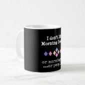 私は朝の人が好きではない – コーヒーマグ コーヒーマグカップ (正面左)