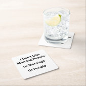 私は朝の人が好きではない スクエアペーパーコースター (インサイチュ)