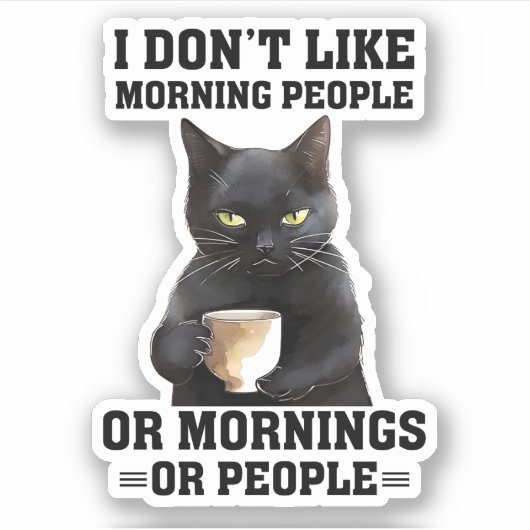 私は朝の人のステッカーが好きではない シール (正面)