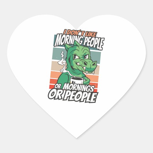 私は朝の人や朝の人や人が好きではない ハートシール (正面)
