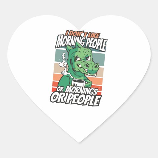 私は朝の人や朝の人や人が好きではない ハートシール (正面)