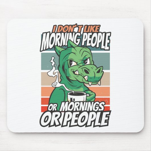 私は朝の人や朝の人や人が好きではない マウスパッド (正面)